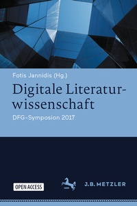 Abbildung von: Digitale Literaturwissenschaft - J.B. Metzler
