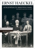 Bild: Ernst Haeckel: Ausgewählte Briefwechsel. Historisch-kritische Ausgabe. Bd. 13 - Franz Steiner Verlag