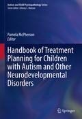 Cover: Handbook of Treatment Planning for Children with Autism and Other Neurodevelopmental Disorders - Springer