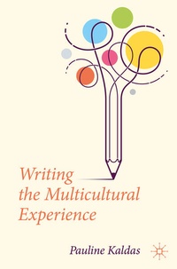 Enlarge image Cover: Writing the Multicultural Experience - Palgrave Macmillan