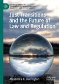 Cover: Just Transitions and the Future of Law and Regulation - Palgrave Macmillan