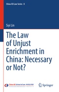 Cover: The Law of Unjust Enrichment in China: Necessary or Not? - Springer