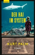 Cover: Der Hai im System - Leykam