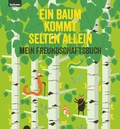 Cover: Ein Baum kommt selten allein - Mein Freundschaftsbuch - Leykam