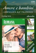 Cover: Amore e bambini - Liebesgl&uuml;ck auf italienisch (4-teilige Serie) - CORA Verlag