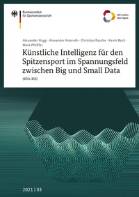 Abbildung von: Künstliche Intelligenz für den Spitzensport im Spannungsfeld zwischen Big und Small Data (KISs-BiS) - Sportverlag Strauß