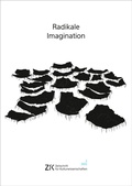 Cover: Radikale Imagination - transcript