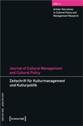 Cover: Journal of Cultural Management and Cultural Policy/Zeitschrift f&uuml;r Kulturmanagement und Kulturpolitik - transcript