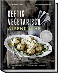 Abbildung von: Deftig vegetarisch - Alpenküche - Becker Joest Volk Verlag