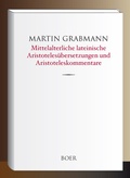 Cover: Mittelalterliche lateinische Aristoteles&uuml;bersetzungen und Aristoteleskommentare - Boer Verlag
