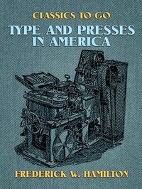 Enlarge image Cover: Type and Presses in America - OTB eBook publishing