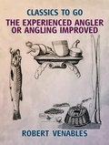 Cover: The Experienced Angler, or Angling Improved - OTB eBook publishing