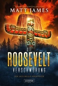 Cover: DIE ROOSEVELT-VERSCHW&Ouml;RUNG - Luzifer-Verlag