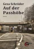 Cover: Auf der Passh&ouml;he - Kulturmaschinen Verlag