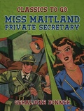 Cover: Miss Maitland, Private Secretary - OTB eBook publishing