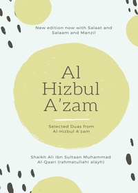 Abbildung von: Al Hizbul Azam - Selected Duas from Al-Hizbul A'zam - Islamic Book Service