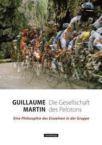 Abbildung von: Die Gesellschaft des Pelotons - Covadonga Verlag