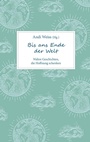 Cover: Bis ans Ende der Welt - Gerth Medien