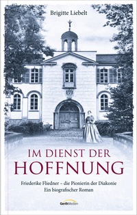 Abbildung von: Im Dienst der Hoffnung - Gerth Medien