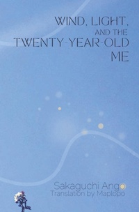 Abbildung von: Wind, Light, and the Twenty-Year-Old Me - Maplopo