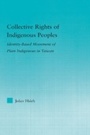 Cover: Collective Rights of Indigenous Peoples - Routledge