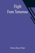 Cover: Flight From Tomorrow - ALPHA EDITION