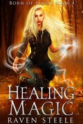 Cover: Healing Magic - Raven Steele