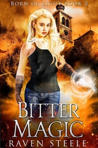 Enlarge image Cover: Bitter Magic - Raven Steele