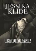 Cover: Untouchable - Jessika Klide LLC