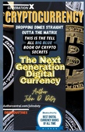 Cover: Crypto-Currency. Dropping Dimes Straight Outta the Matrix. The Tell All Big Blue Book of Crypto Secrets, the Next Generation Digital Currency - John Doty DB13 publishing