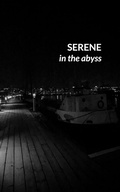 Cover: Serene in the Abyss - Blurb Inc