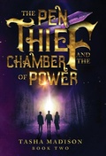 Cover: The Pen Thief and the Chamber of Power - Author Academy Elite