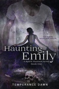 Cover: Haunting Emily - Daring Light Publishing, LLC