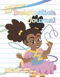 Cover: Unstoppable Zee Imagination Journal - Reesa Shayne Books