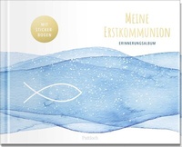 Abbildung von: Meine Erstkommunion - Pattloch Geschenkbuch