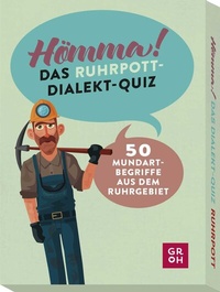 Abbildung von: Hömma! Das Ruhrpott-Dialekt-Quiz - Groh
