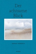 Cover: Der achtsame Blick - Midas Collection