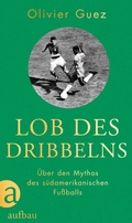 Cover: Lob des Dribbelns - Aufbau