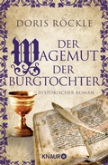 Cover: Der Wagemut der Burgtochter - Knaur