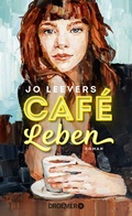 Cover: Caf&eacute; Leben - Droemer