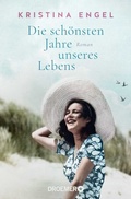 Cover: Die sch&ouml;nsten Jahre unseres Lebens - Droemer