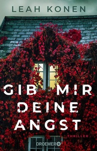 Abbildung von: Gib mir deine Angst - Droemer