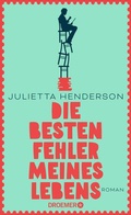 Cover: Die besten Fehler meines Lebens - Droemer