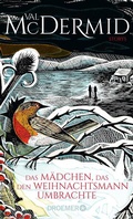 Cover: Das M&auml;dchen, das den Weihnachtsmann umbrachte - Droemer