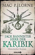 Cover: Jack Bannister - Herr der Karibik - Knaur