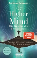 Cover: Higher Mind. Die Gesetze des Bewusstseins - Knaur Balance