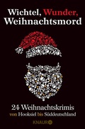 Cover: Wichtel, Wunder, Weihnachtsmord - Knaur