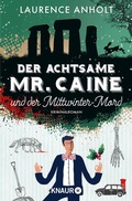 Cover: Der achtsame Mr. Caine und der Mittwinter-Mord - Knaur