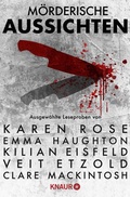 Cover: M&ouml;rderische Aussichten: Thriller & Krimi bei Droemer Knaur #10 - Knaur