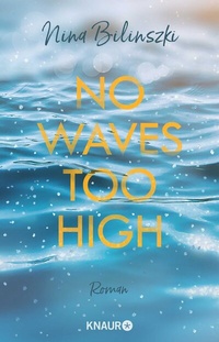 Abbildung von: No Waves too high - Knaur